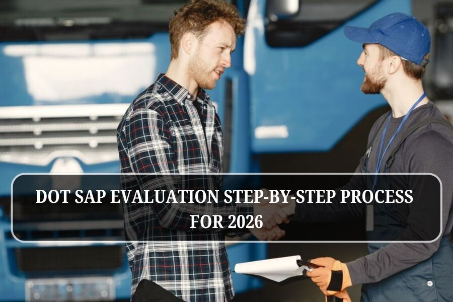 DOT SAP Evaluation step-by-step process for 2026