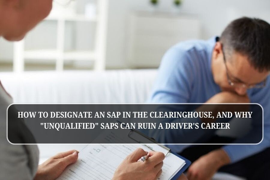 Finding a Qualified SAP: The FMCSA Clearinghouse