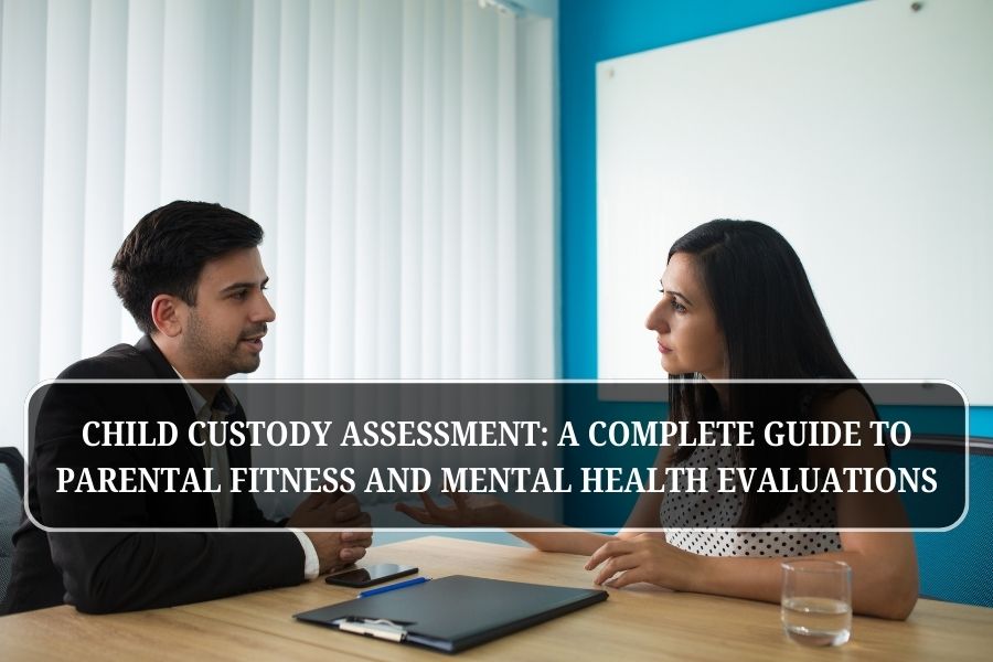 Child Custody Assessment: