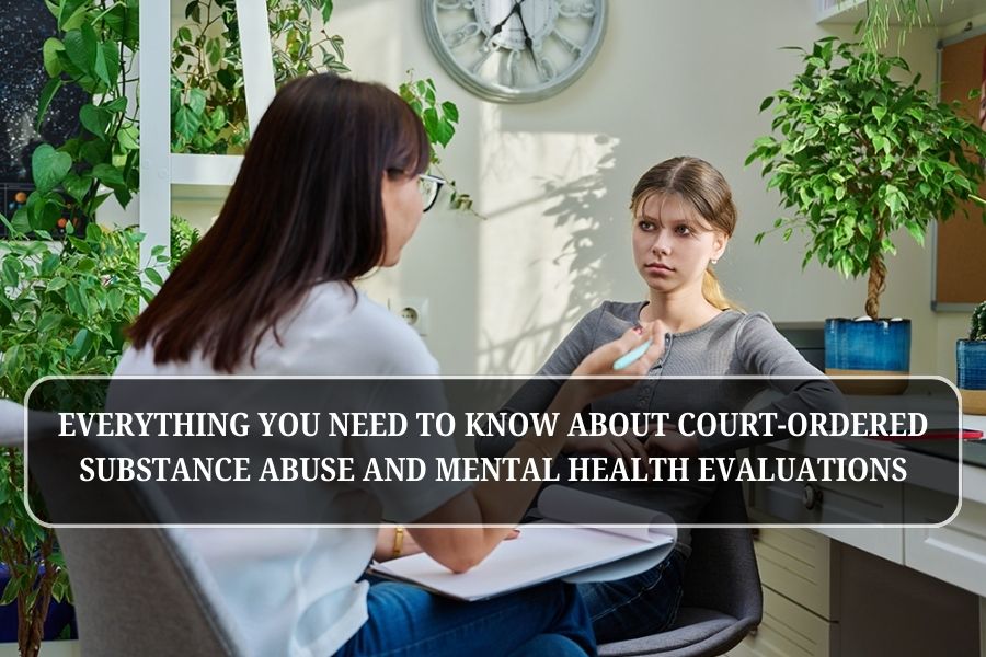 Court-Ordered Evaluations: The Complete Legal Guide