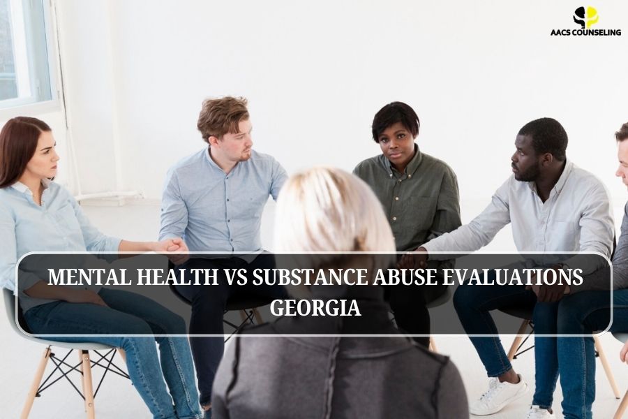 Mental Health vs Substance Abuse Evaluations Georgia